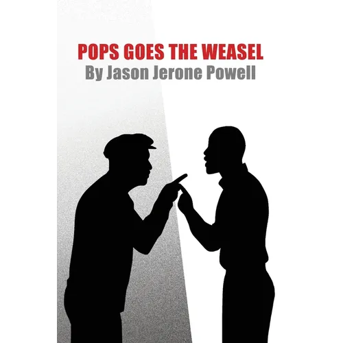 Pops Goes the Weasel: A One-Act Play - Paperback