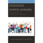 Engaging Diverse Learners: Enhanced Approaches to Classroom Management - Paperback