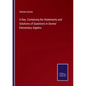 A Key, Containing the Statements and Solutions of Questions in Davies' Elementary Algebra - Paperback