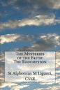 The Mysteries of the Faith: The Redemption - Paperback