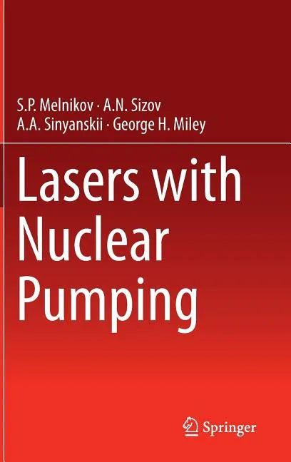 Lasers with Nuclear Pumping - Hardcover
