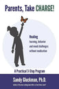 Parents, Take Charge! - Paperback