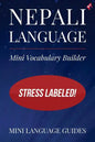 Nepali Language Mini Vocabulary Builder: Stress Labeled! - Paperback
