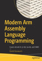 Modern Arm Assembly Language Programming: Covers Armv8-A 32-Bit, 64-Bit, and Simd - Paperback