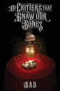 Of Critters that Gnaw our Bones - Paperback