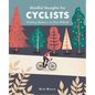 Mindful Thoughts for Cyclists: Finding Balance on Two Wheels - Hardcover