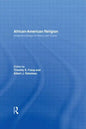 African-American Religion: Interpretive Essays in History and Culture - Paperback