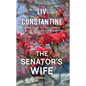 The Senator's Wife - Library Binding