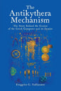 The Antikythera Mechanism: The Story Behind the Genius of the Greek Computer and its Demise - Paperback