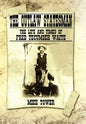 The Outlaw Statesman: The Life and Times of Fred Tecumseh Waite - Hardcover