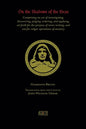On the Shadows of the Ideas: Comprising an art of investigating, discovering, judging, ordering, and applying, set forth for the purpose of inner w - Paperback
