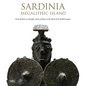 Sardinia: Megalithic Island - Hardcover