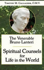 The Venerable Bruno Lanteri: Spiritual Counsels for Life in the World - Paperback