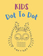 Kids Dot To Dot: Cute Animals and Bugs Activity Book for Girls And Boys - Paperback