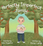 Perfectly Imperfect Family - Hardcover