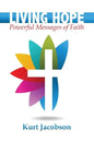 Living Hope: Powerful Messages of Faith - Paperback