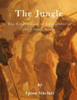 The Jungle: The Exploitation of Immigrants in the United States - Paperback
