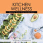 Kitchen Wellness: Beauty From The Inside-Out - Paperback