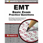 EMT Basic Exam Practice Questions: Emt-B Practice Tests & Review for the National Registry of Emergency Medical Technicians (Nremt) Basic Exam - Paperback
