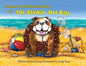 Barnabas The Bad-Mannered Bulldog and The Stinkin' Hot Day - Paperback