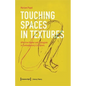 Touching Spaces in Textures: Affective Humor and Dialogism in Contemporary Literature - Paperback