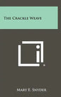 The Crackle Weave - Hardcover