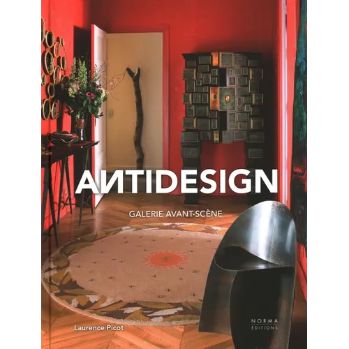 Antidesign: Galerie Avant-Scène - Hardcover