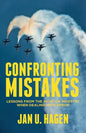 Confronting Mistakes: Lessons from the Aviation Industry When Dealing with Error - Hardcover