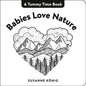 Babies Love Nature - Board Book