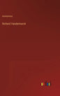 Richard Vandermarck - Hardcover