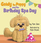 Goldy the Puppy and the Birthday Spa Day - Hardcover