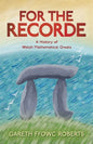 For the Recorde: A Welsh History of Mathematical Greats - Paperback