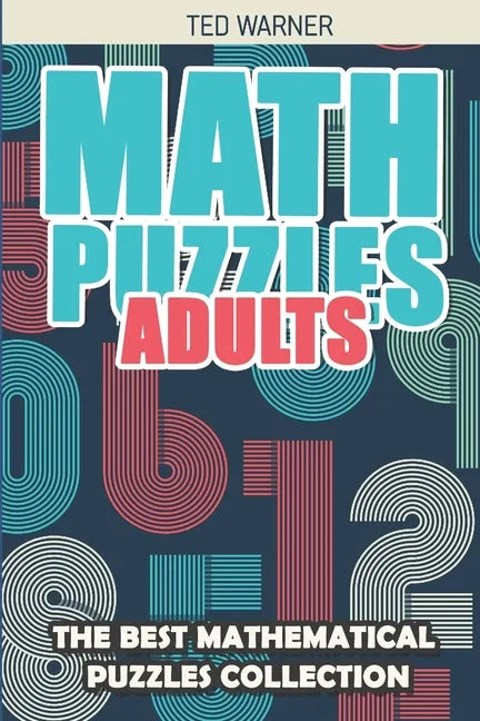 Math Puzzles Adults: Binairo Puzzles - 200 Math Puzzles with Answers - Paperback