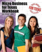 Micro Business for Teens Workbook - Paperback
