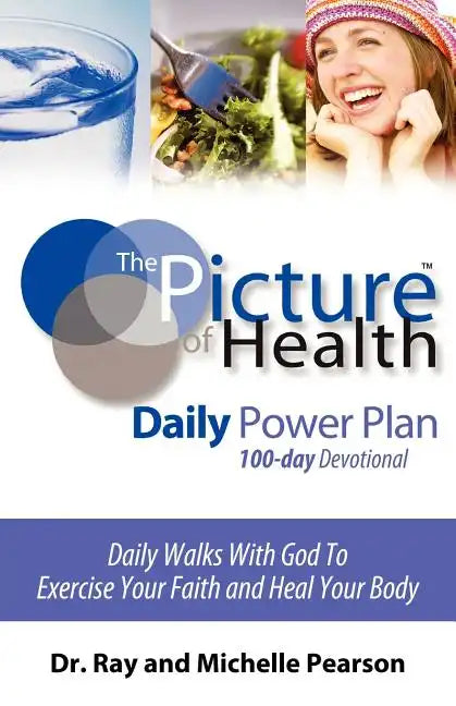 The Picture of Health Daily Power Plan 100-Day Devotional - Paperback