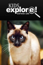 Siamese Cats - Kids Explore: Animal books nonfiction - books ages 5-6 - Paperback