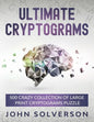 Ultimate Cryptograms: 500 Crazy Collection of LARGE PRINT Cryptograms Puzzle - Paperback