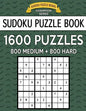 Sudoku Puzzle Book, 1,600 Puzzles, 800 MEDIUM and 800 HARD: Improve Your Game With This Two Level BARGAIN SIZE Book - Paperback