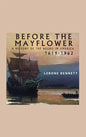 Before the Mayflower; A History of the Negro in America, 1619-1962 - Hardcover