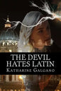 The Devil Hates Latin - Paperback