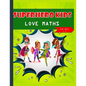 Super hero kids love maths Kids Ages 3-5 - Paperback