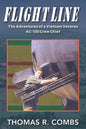 Flight Line: The Adventures of a Vietnam-Era AC-130 Crew Chief - Paperback