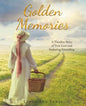 Golden Memories: A Timeless Story of First Love and Enduring Friendship - Paperback