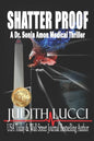 Shatter Proof: A Sonia Amon, MD Medical Thriller - Paperback