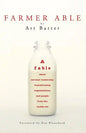 Farmer Able: A fable about servant leadership transforming organizations and people from the inside out - Paperback