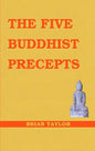 The Five Buddhist Precepts - Paperback