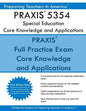 PRAXIS 5354 Special Education: Core Knowledge and Applications: PRAXIS II 5354 Exam - Paperback