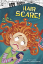 Hair Scare! - Hardcover