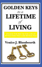 Golden Keys to a Lifetime of Living - Hardcover