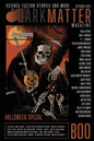 Dark Matter Magazine Halloween Special Issue - Paperback
